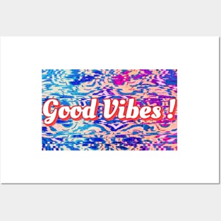 Good Vibes / Blue - Pink Abstract Posters and Art